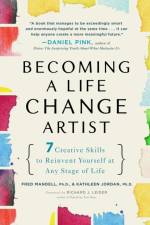 Becoming A Life Change Artist af Fred Mandell