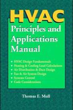 HVAC Principles and Applications Manual af Thomas Mull