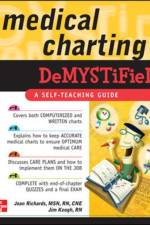 Medical Charting Demystified af Joan Richards