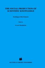 Social Production of Scientific Knowledge