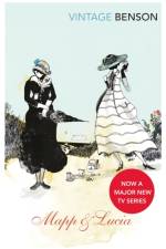 Mapp and Lucia af E F Benson