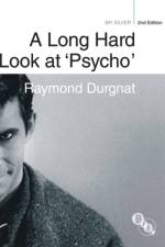 A Long Hard Look at 'Psycho' af Raymond Durgnat
