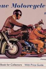 Antique Motorcycle Toys af Rich Bertoia