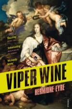 Viper Wine af Hermione Eyre