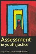 Assessment in youth justice af Kerry (School of Social Sciences Baker