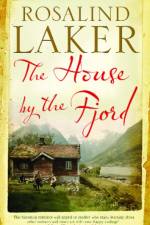 The House by the Fjord af Rosalind Laker