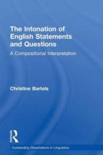 The Intonation of English Statements and Questions af Christine Bartels