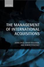The Management of International Acquisitions af John ( Child