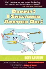 Dammit! I Swallowed Another One! af Kit Lively