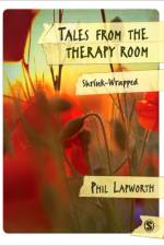 Tales from the Therapy Room af Phil Lapworth