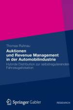 Auktionen Und Revenue Management in Der Automobilindustrie af Thomas Ruhnau