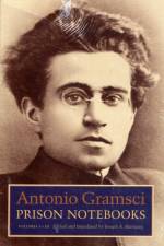 Prison Notebooks af Antonio Gramsci