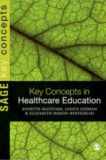 Key Concepts in Healthcare Education