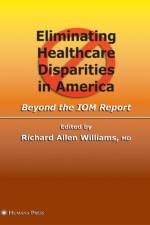 Eliminating Healthcare Disparities in America