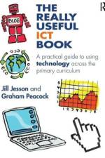 The Really Useful ICT Book af Jill Jesson