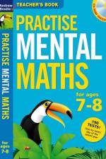 Practise Mental Maths 7-8
