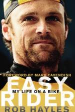Easy Rider: My Life on a Bike af Rob Hayles