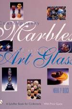 Contemporary Marbles & Related Art Glass af Mark P. Block
