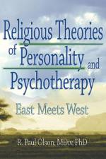 Religious Theories of Personality and Psychotherapy af Frank De Piano