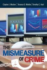 The Mismeasure of Crime af Clayton Mosher