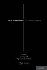 Child Sexual Abuse and the Catholic Church af Marie (Researcher and Lecturer Keenan