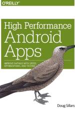 High Performance Android Apps af Doug Sillars
