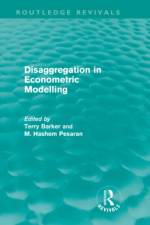 Disaggregation in Econometric Modelling (Routledge Revivals)
