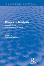 Mirrors of Mortality (Routledge Revivals)