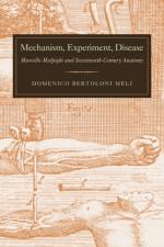 Mechanism, Experiment, Disease af Domenico (Indiana University) Bertoloni Meli