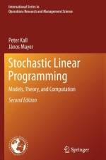 Stochastic Linear Programming af Peter Kall