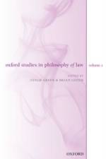 Oxford Studies in Philosophy of Law: Volume 2
