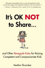 It's Ok Not to Share af Heather (Heather Shumaker) Shumaker