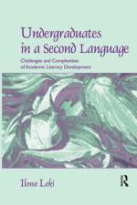 Undergraduates in a Second Language af Ilona (University of Tennessee at Knoxville Leki