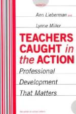 Teachers Caught in the Action
