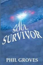 Soul Survivor af Phil Groves