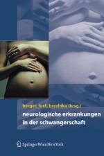 Neurologische Erkrankungen in Der Schwangerschaft