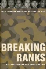 Breaking Ranks af Matthew C. Gutmann