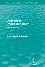 Dialectical Phenomenolgy (Routledge Revivals) af Roslyn Bologh