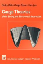 Gauge Theories of the Strong and Electroweak Interaction af Manfred Böhm