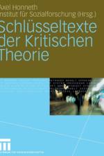 Schlusseltexte Der Kritischen Theorie