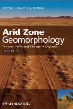 Arid Zone Geomorphology af DSG Thomas