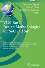 VLSI-SoC: Design Methodologies for SoC and SiP