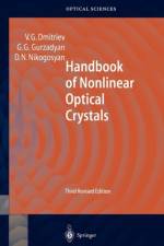 Handbook of Nonlinear Optical Crystals af Valentin G. Dmitriev