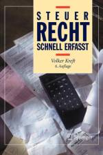 Steuerrecht - Schnell Erfasst af Volker Kreft