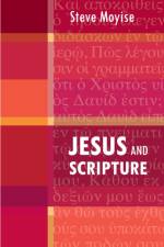 Jesus and Scripture af Steve Moyise