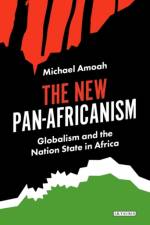 The New Pan-Africanism af Michael Amoah