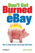 Don't Get Burned on eBay af Shauna Wright