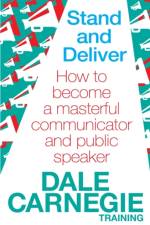 Stand and Deliver af Dale Carnegie Training