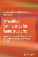 Dynamical Symmetries for Nanostructures af Yshai Avishai
