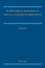 International Handbook of Virtual Learning Environments
